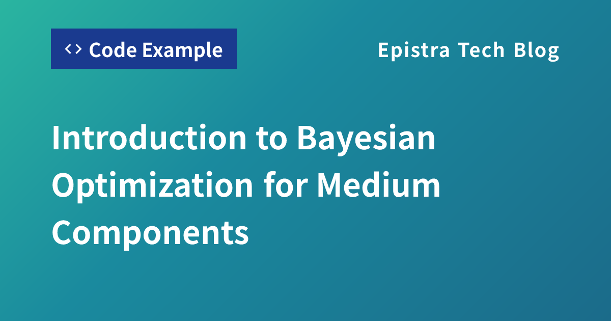 Introduction to Bayesian Optimization for Medium Components